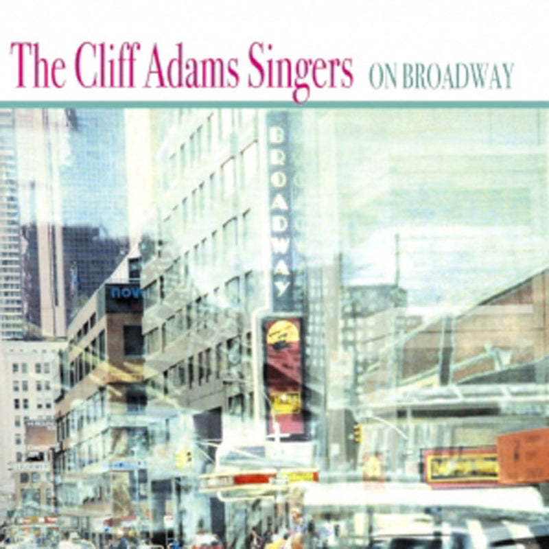 Cliff Adams & His Singers - On Broadway (CD)