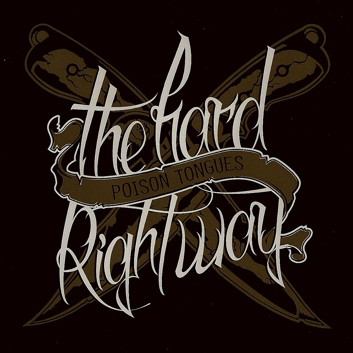 Poison Tongues - The Hard Right Way (CD)