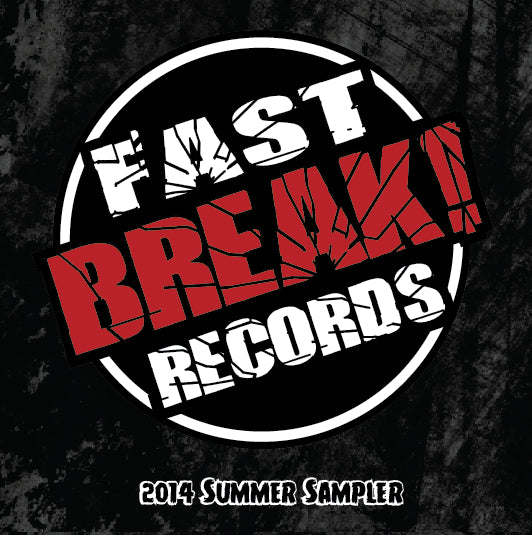 Fast Break! Records - 2014 Summer Sampler (CD)
