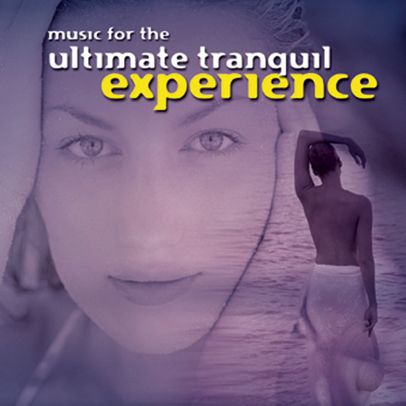 Music For The Ultimate Tranquil Experience (CD)