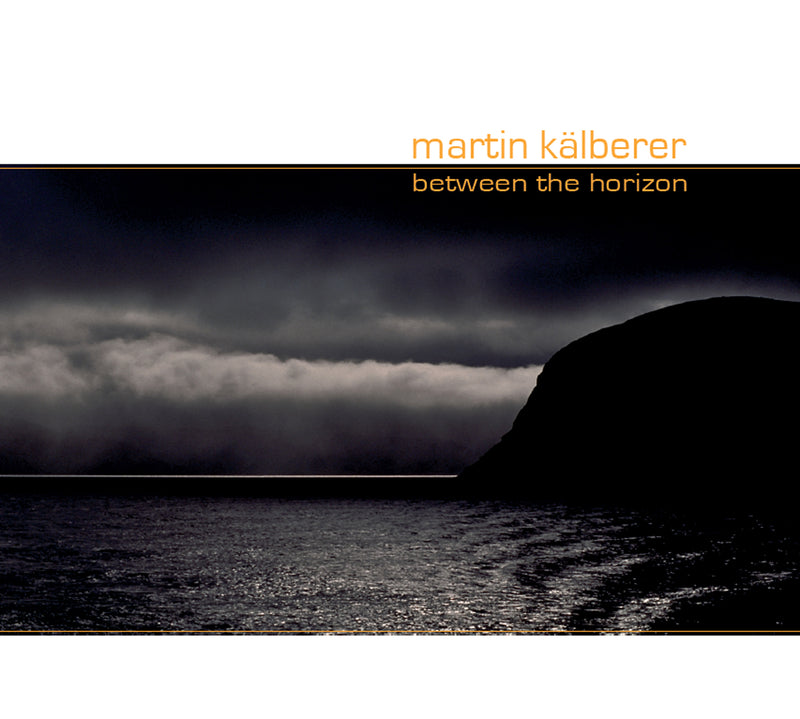 Martin Kalberer - Between The Horizon (CD)
