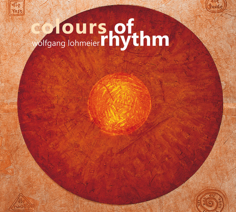 Wolfgang Lohmeier - Colours Of Rythm (CD)