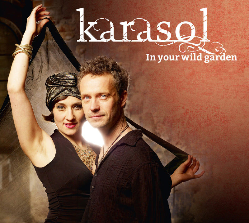 Karasol - In Your Wild Garden (CD)