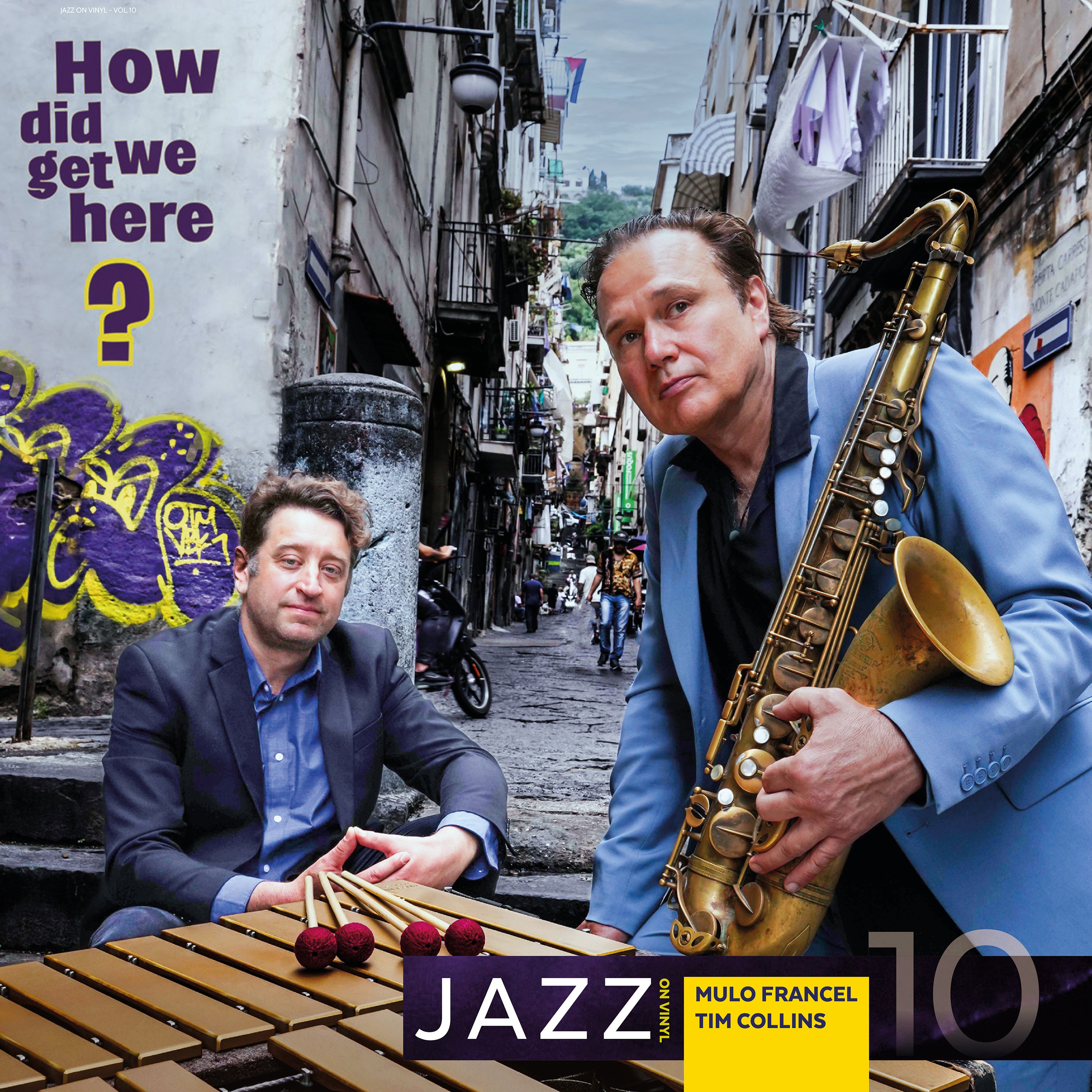 Mulo Francel & Tim Collins - How Did We Get Here? (LP)