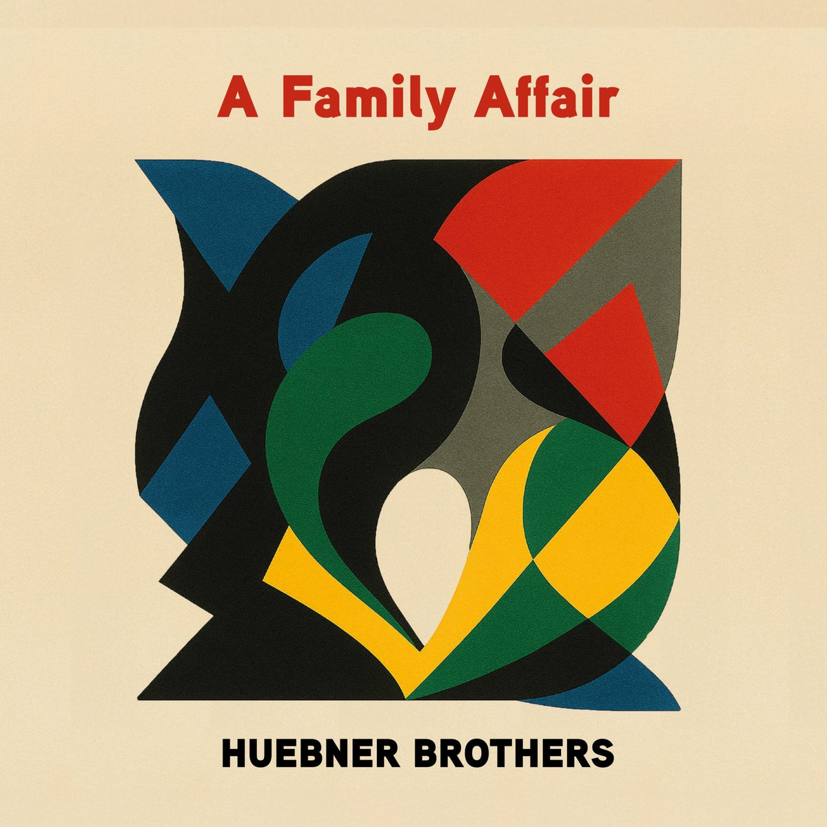 Huebner Brothers - A Family Affair (CD)