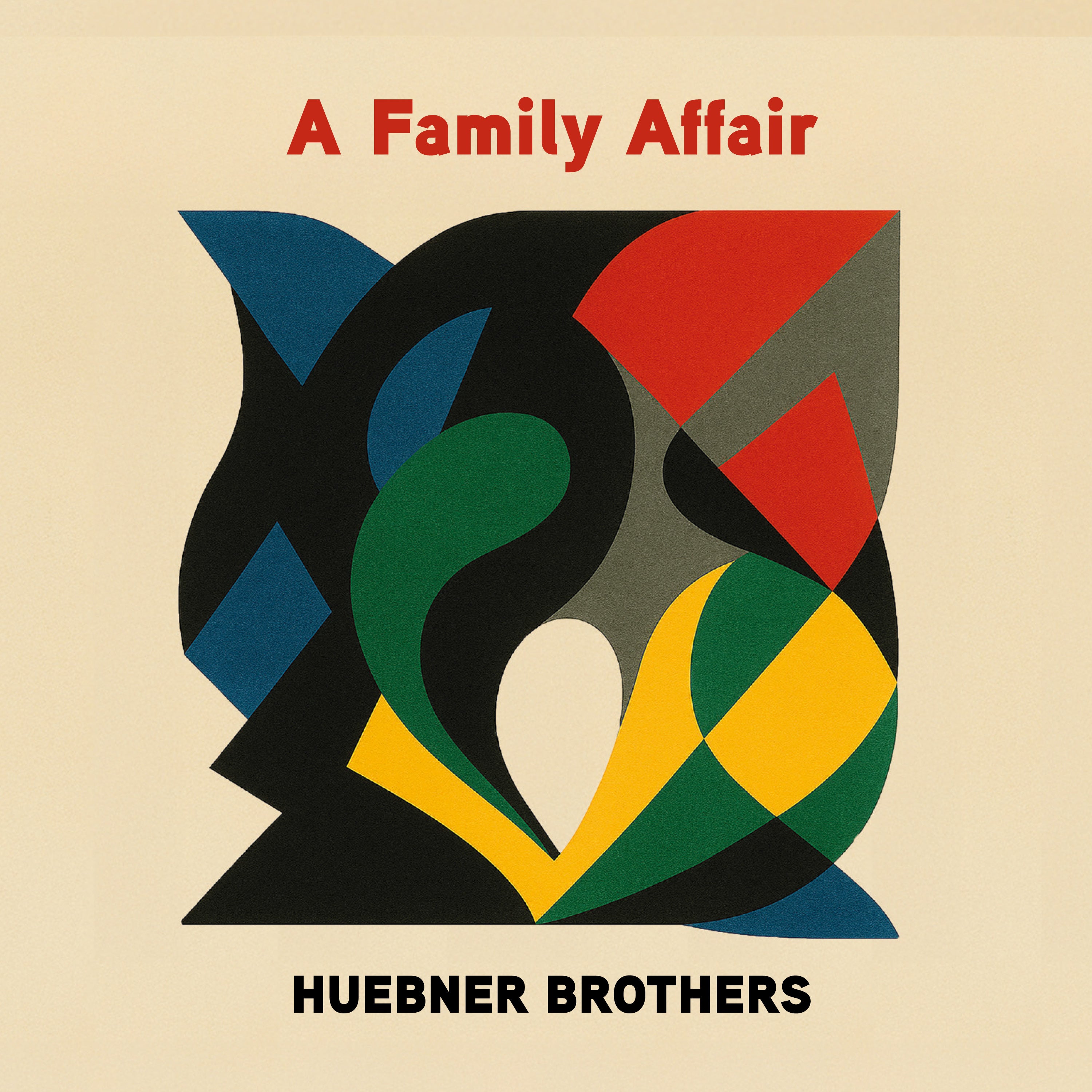 Huebner Brothers - A Family Affair (CD)