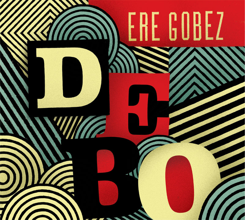Debo Band - Ere Gobez (CD)