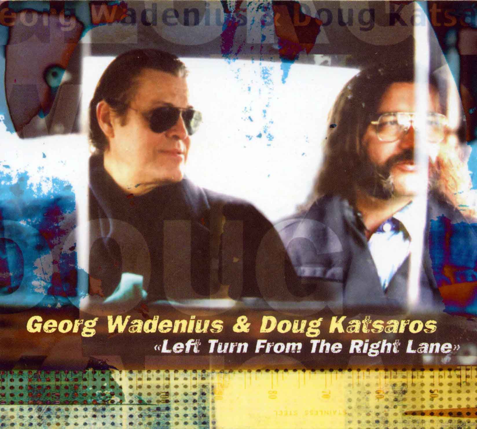 Wadenius &  - Left Turn From The Right Lane2001 (CD)