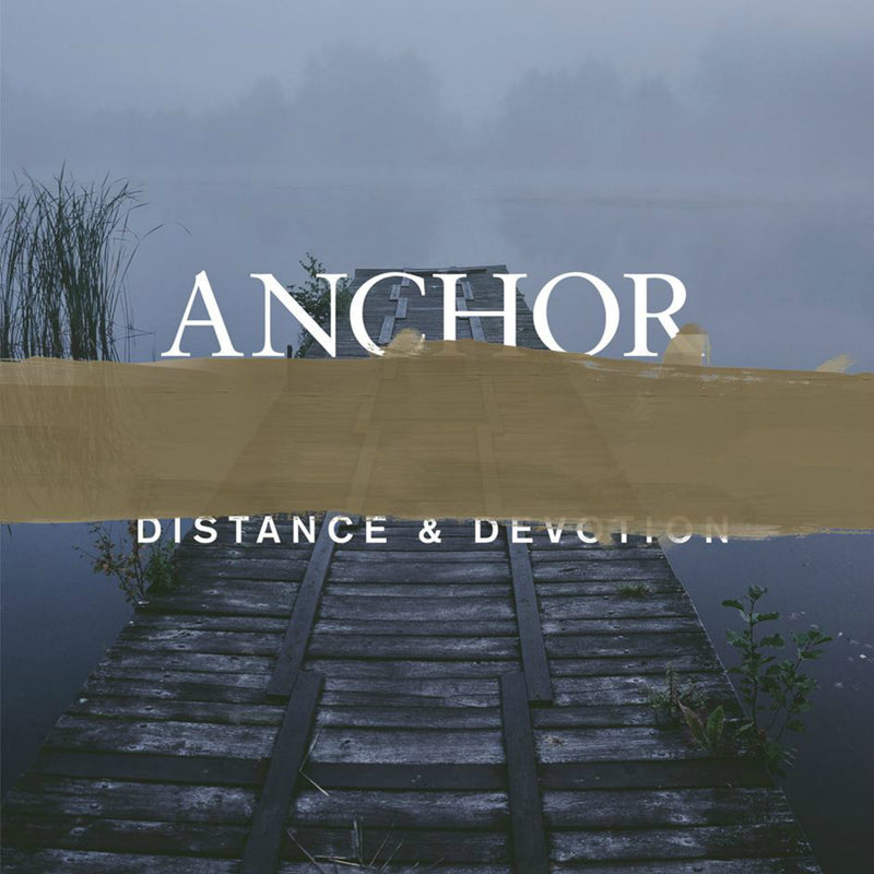 Anchor - Distance & Devotion (CD)