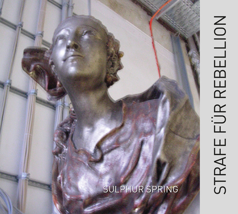 Strafe Fur Rebellion - Sulphur Spring (CD)