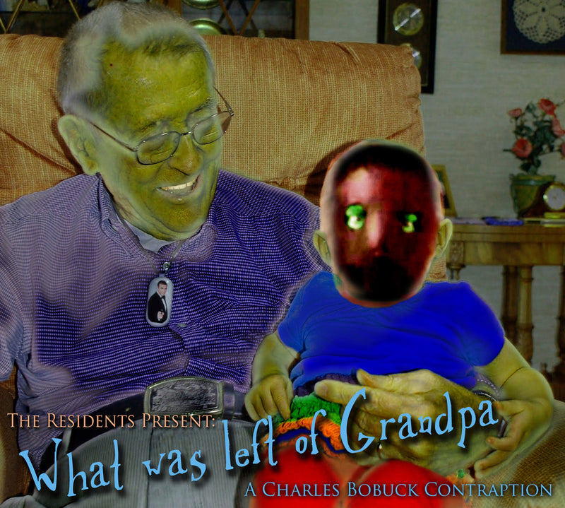 Charles Bobuck - Residents Present: What Was Left Of Grandpa (CD)