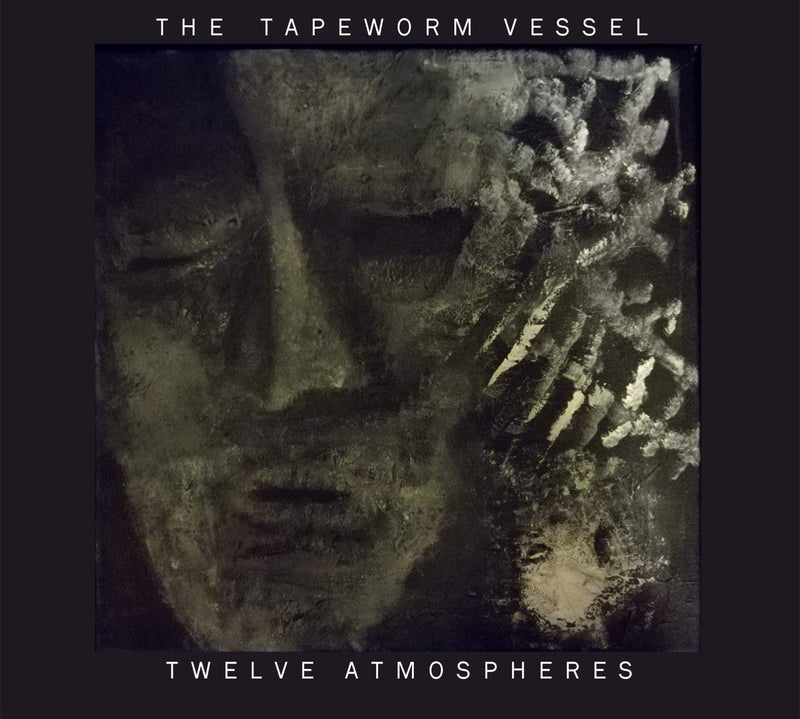 Tapeworm Vessel - Twelve Atmospheres (CD)