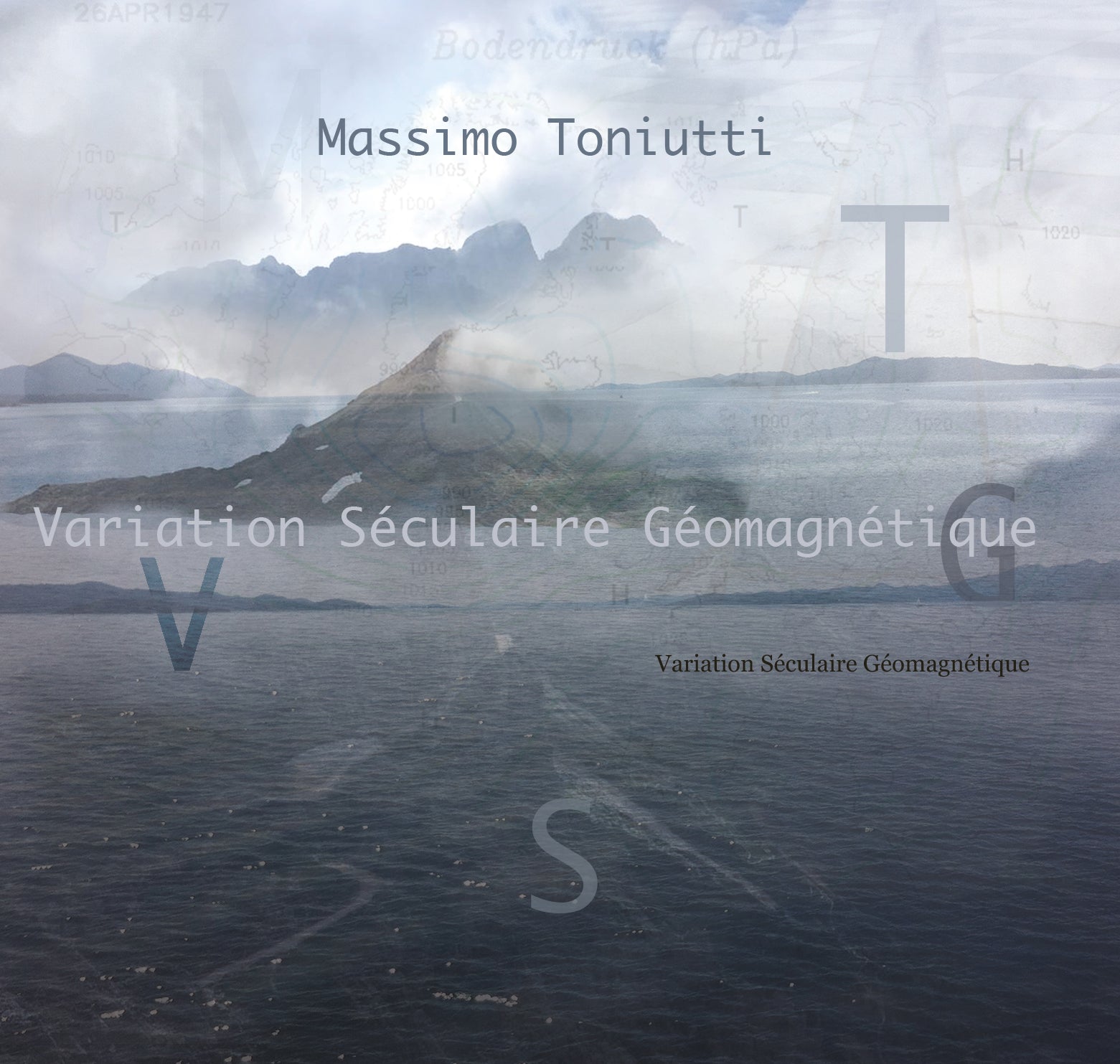 Massimo Toniutti - Variation Seculaire Geomagnetique (Antidocument/Groundwork) (CD)
