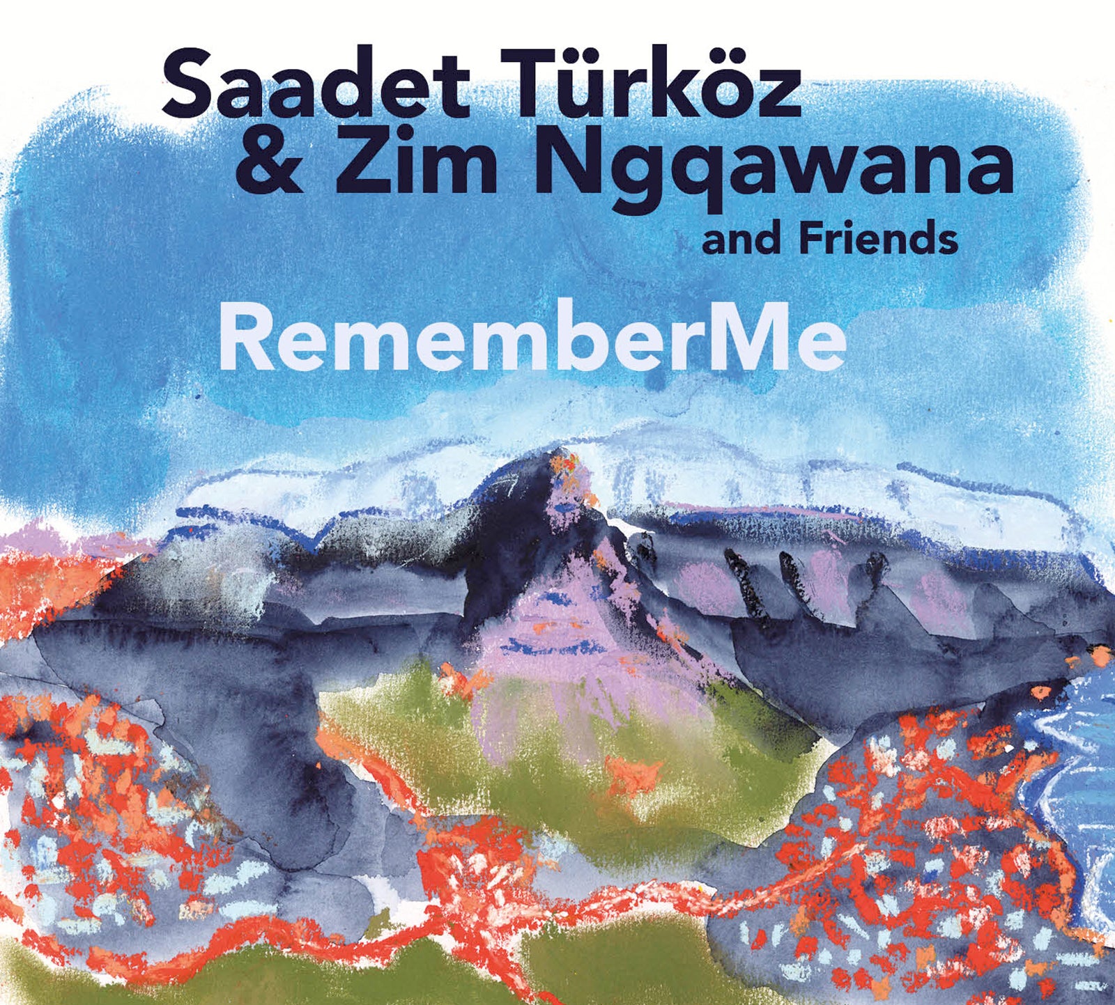 Saadet Turkoz & Zim Ngqawana & Friends - RememberMe (CD)