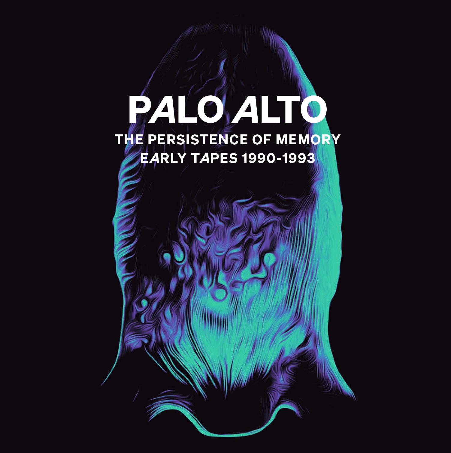 Palo Alto - The Persistence Of Memory (Early Tapes 1990-1993) (CD)