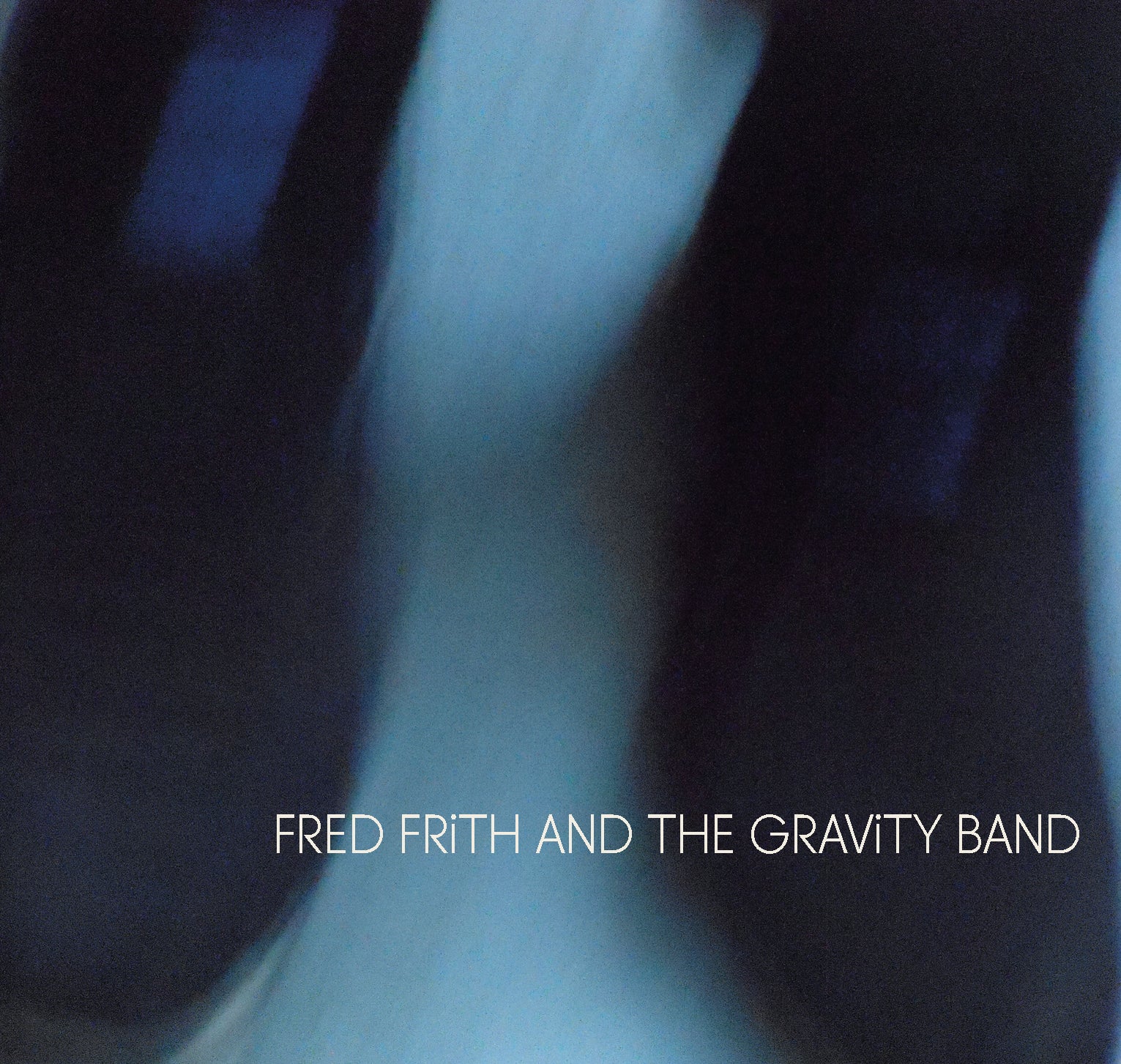 Fred Frith & The Gravity Band - Fred Frith And The Gravity Band (CD)