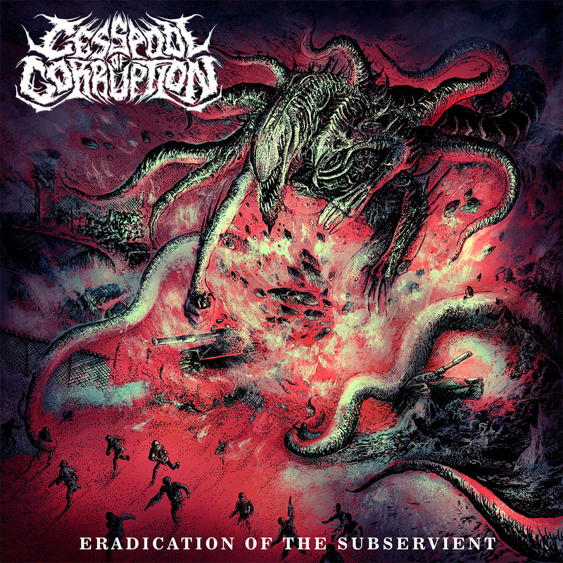 Cesspool Of Corruption - Eradication Of The Subservient (CD)