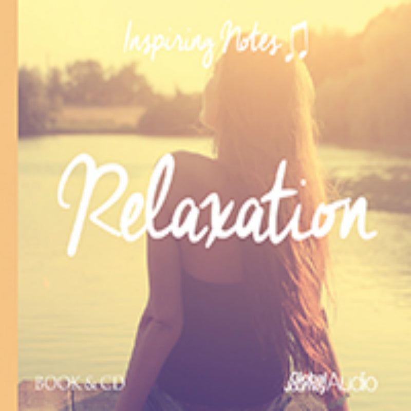 Peter Samuels - Relaxation: Inspiring Notes (CD)