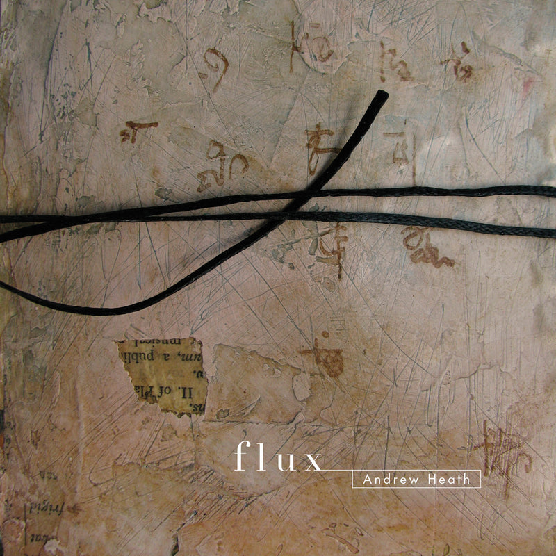 Andrew Heath - Flux (CD)