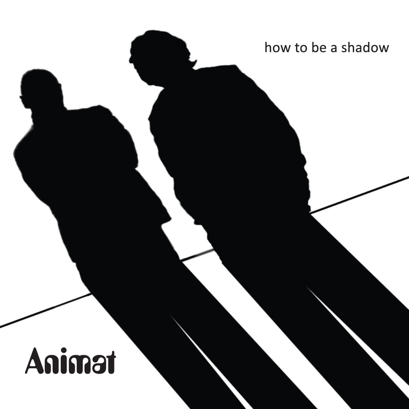 Animat - How To Be A Shadow (CD)