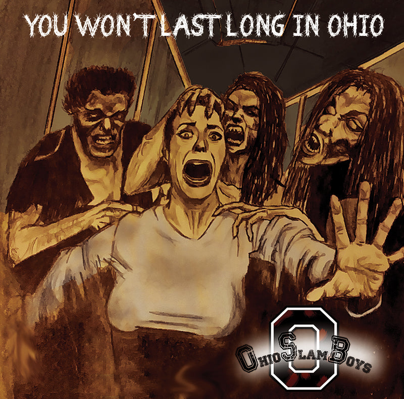 Ohio Slamboys - You Won't Last Long In Ohio (CD)