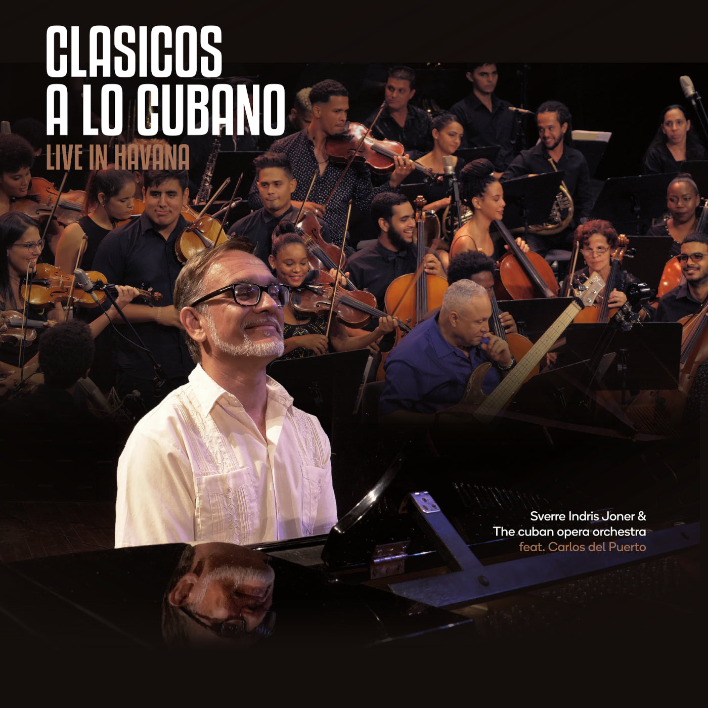 Sverre Indris Joner & The Cuban Opera Orchestra & Carlos Del Puerto - Clasicos A Lo Cubano: Live In Havana (CD)