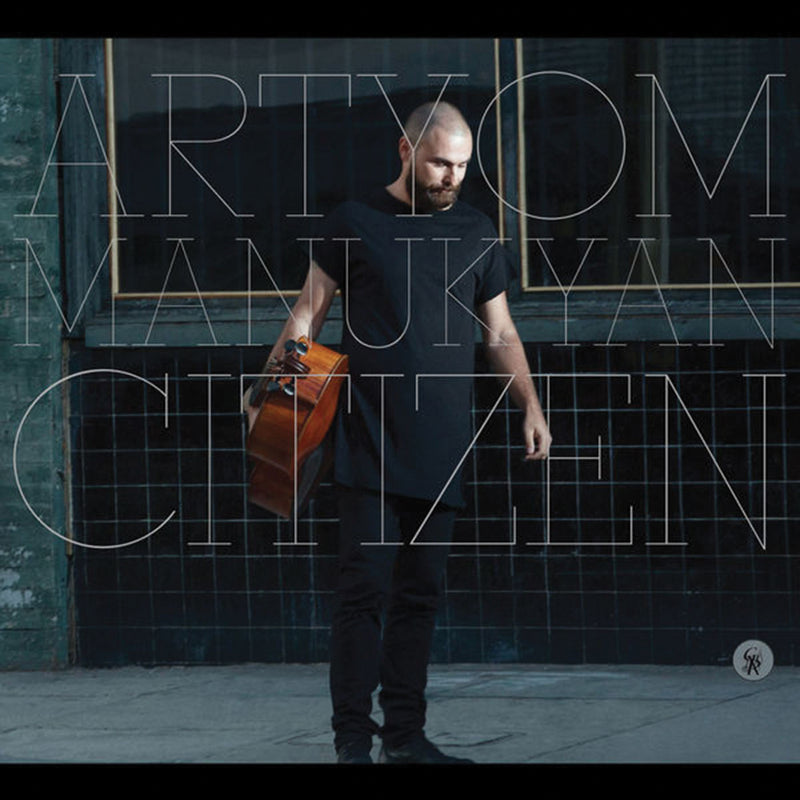 Artyom Manukyan - Citizen (CD)