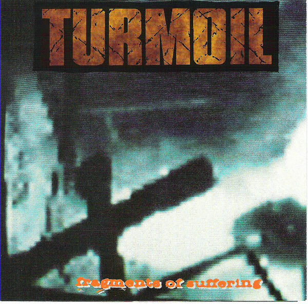 Turmoil Text Turmoil - Fragments of Suffering (CD)