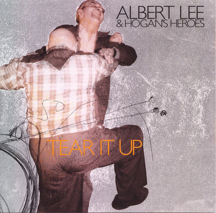 Albert Lee & Hogan's Heroes - Tear It Up (CD)