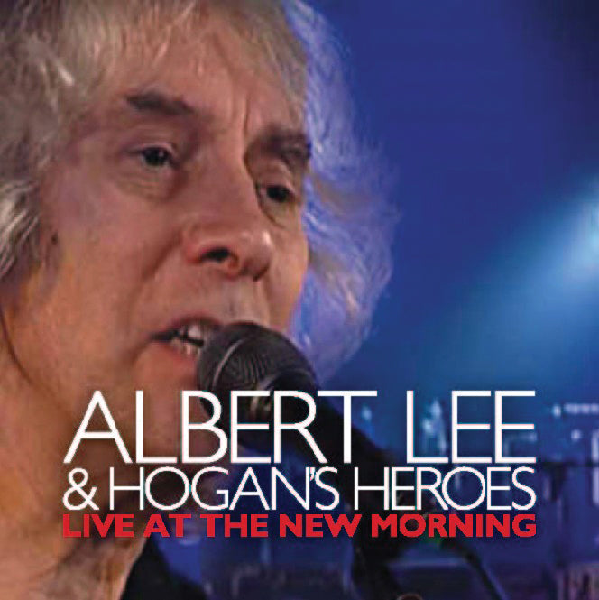 Albert Lee & Hogan's Heroes - Live At The New Morning (CD)