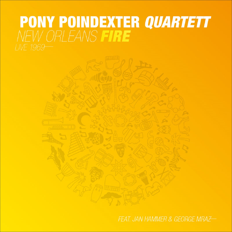 Pony Poindexter Quartett - New Orleans Fire: Live 1969 (LP)