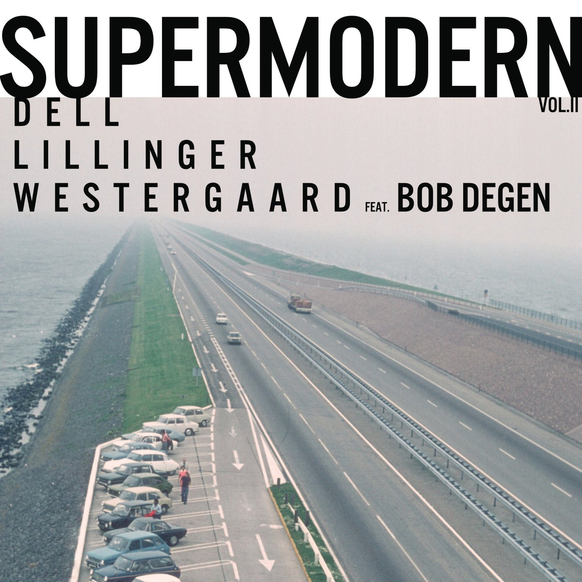 Bob Degen & Jonas Westergaard & Christopher Dell & Christian Lillinger - Supermodern Vol. II (Black Vinyl) (LP)