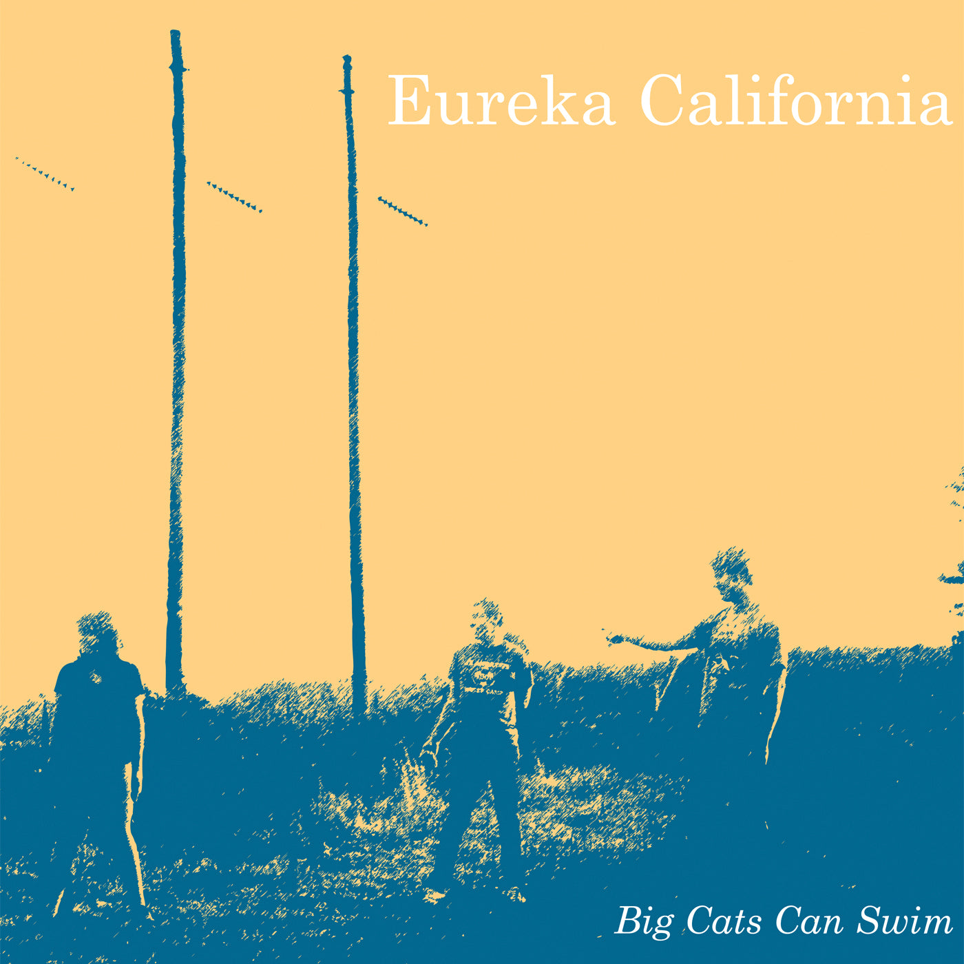 Eureka California - Big Cats Can Swim (LP)