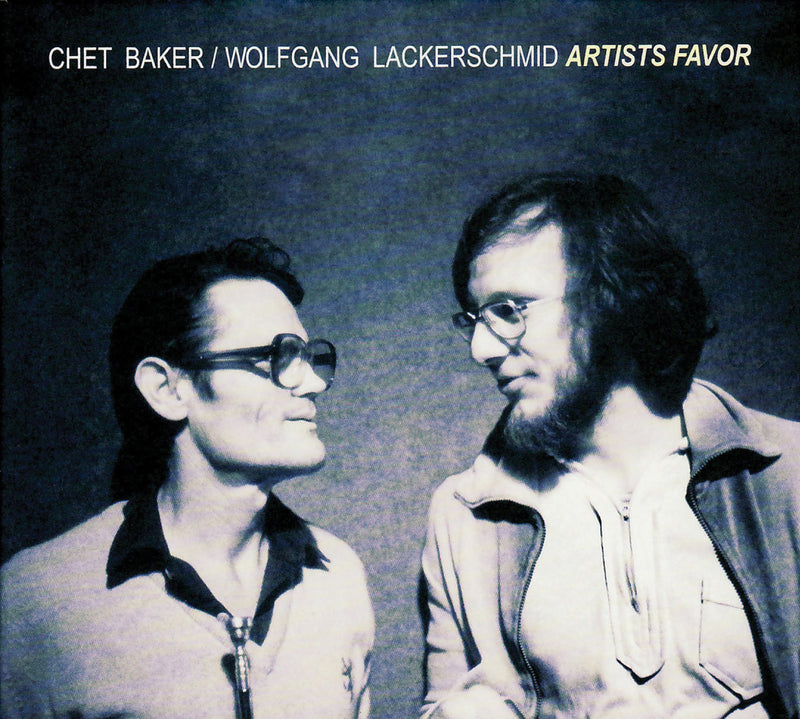 Baker, Chet & Wolfgang Lackerschmid - Artists Favor (CD)