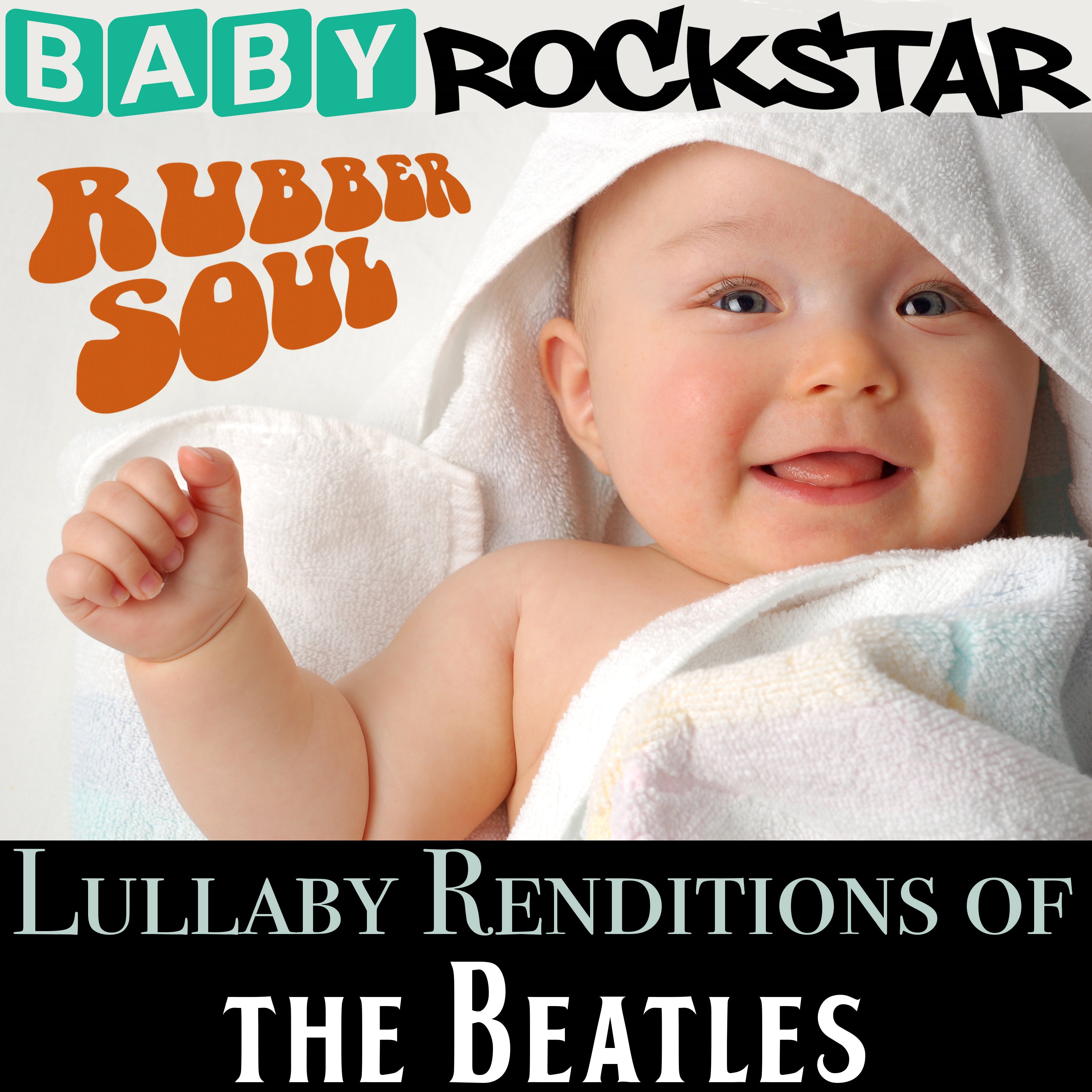 Baby Rockstar - Beatles Rubber Soul: Lullaby Renditions (CD) 1