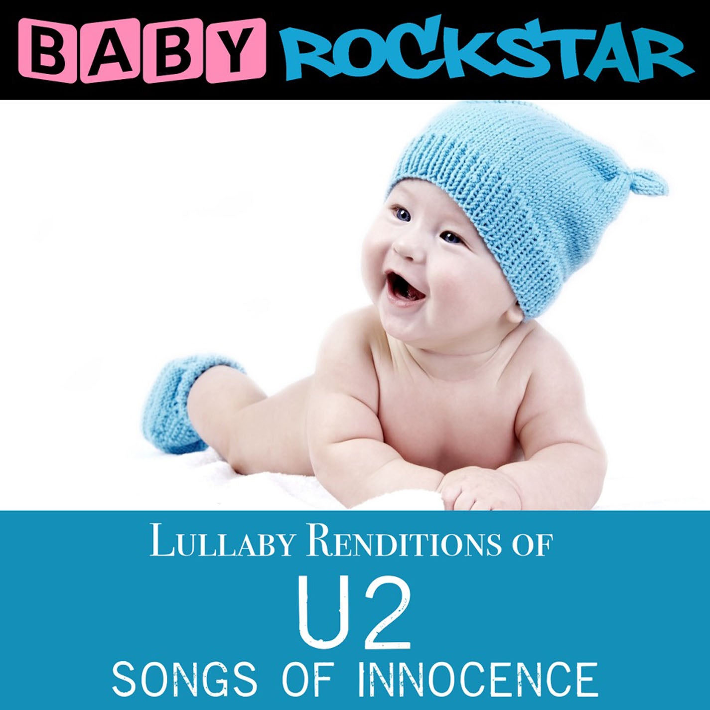 Baby Rockstar - U2 Songs Of Innocence: Lullaby Renditions (CD) 1