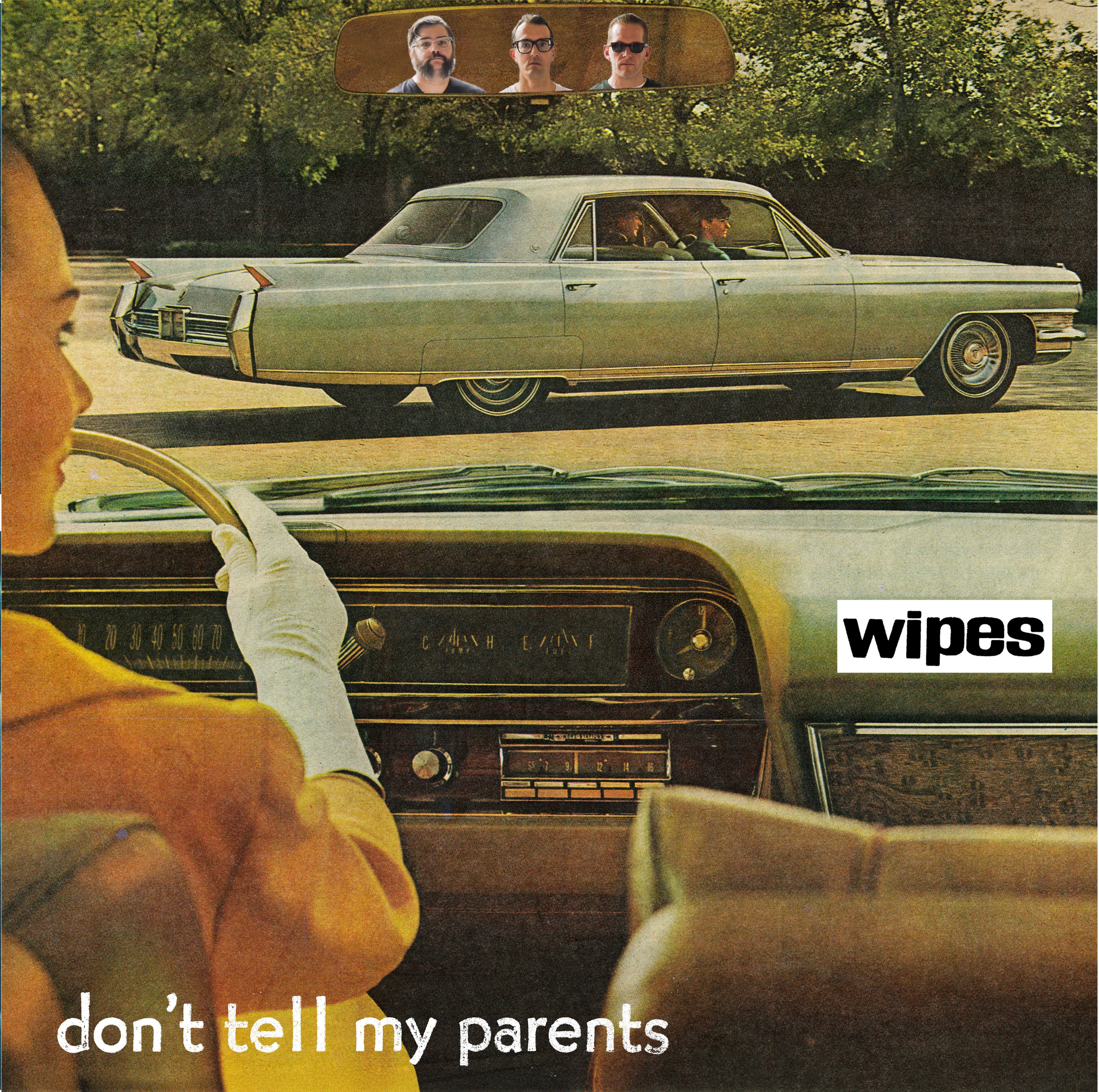 Wipes - Don't Tell My Parents (LP)