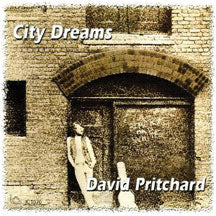 David Pritchard - City Dreams (CD)
