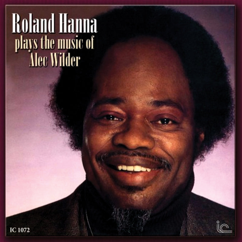 Roland Hanna - Plays The Music Of Alec Wilder (CD)