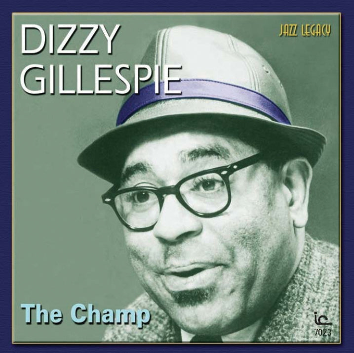 Dizzy Gillespie - The Champ (CD)