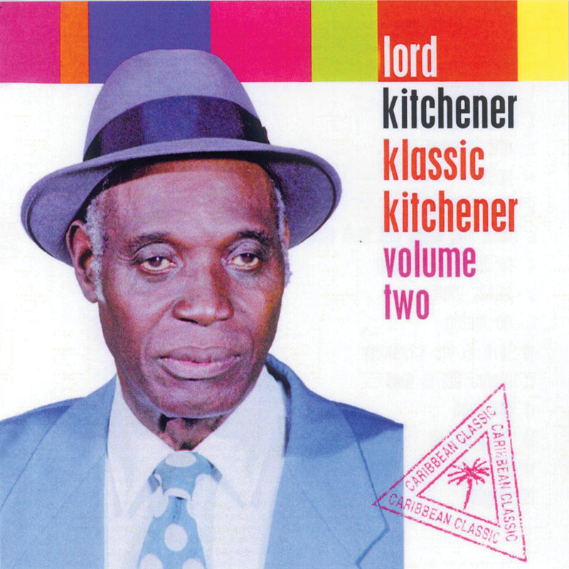 Lord Kitchener - Klassic Kitchener Volume Two (CD)