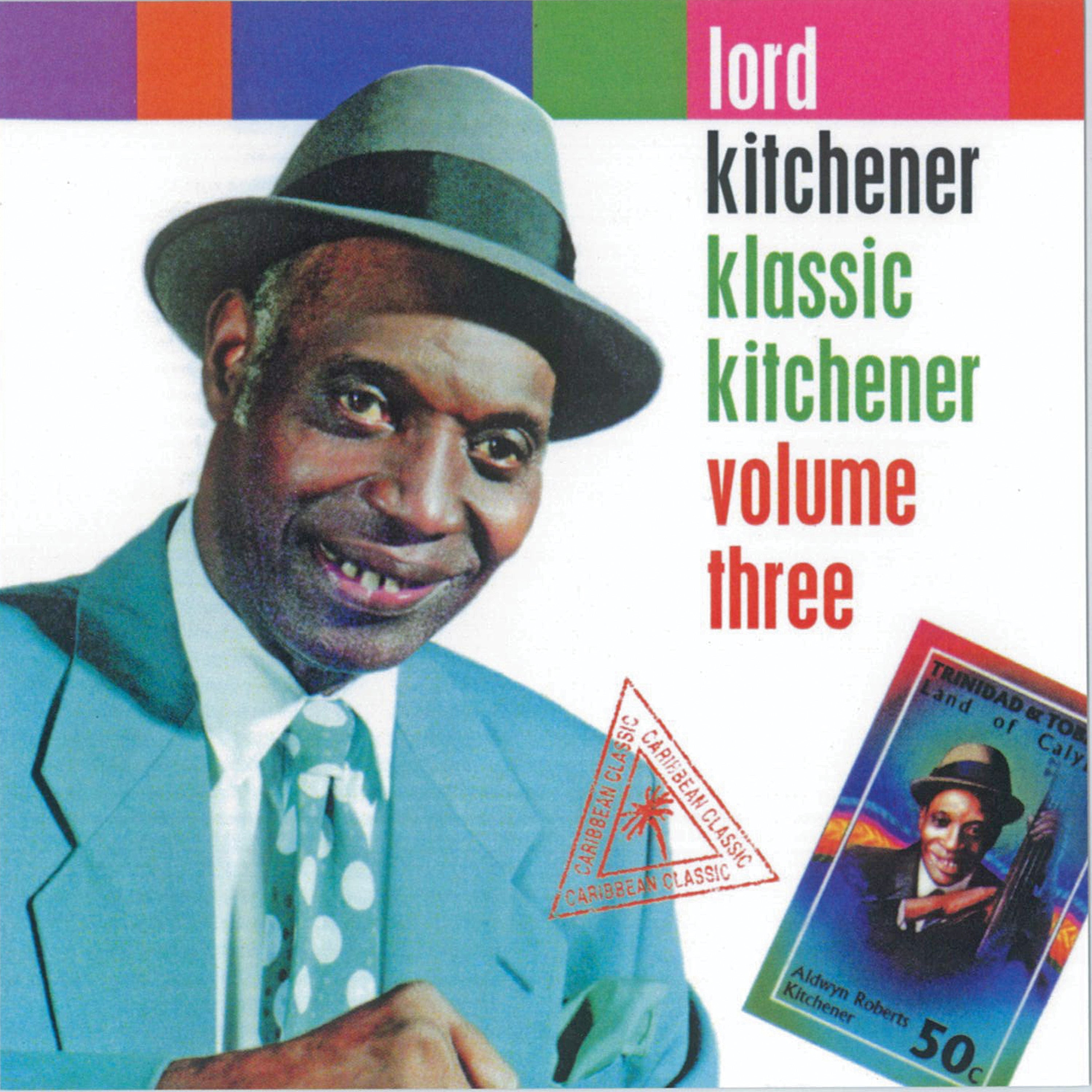 Lord Kitchener - Klassic Kitchener Volume Three (CD)