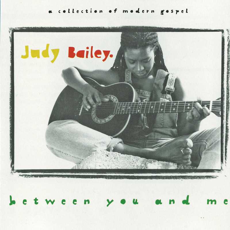 Judy Bailey - Between You And Me (CD)