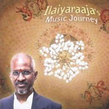 Ilaiyaraaja - Ilaiyaraaja's Music Journey (CD)