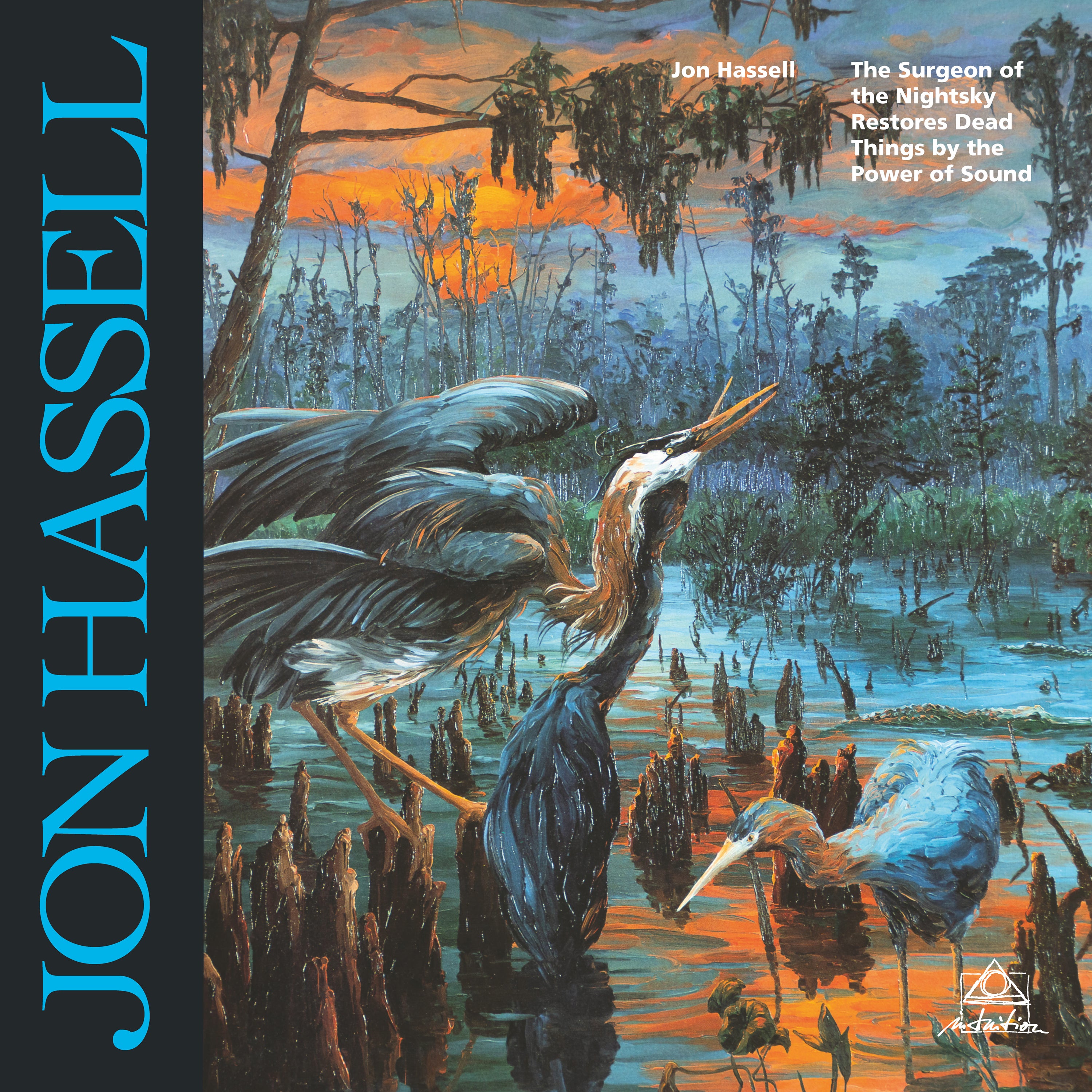 Jon Hassell - The Surgeon Of The Nightsky Restores Dead Things By The Power Of Sound (LP)