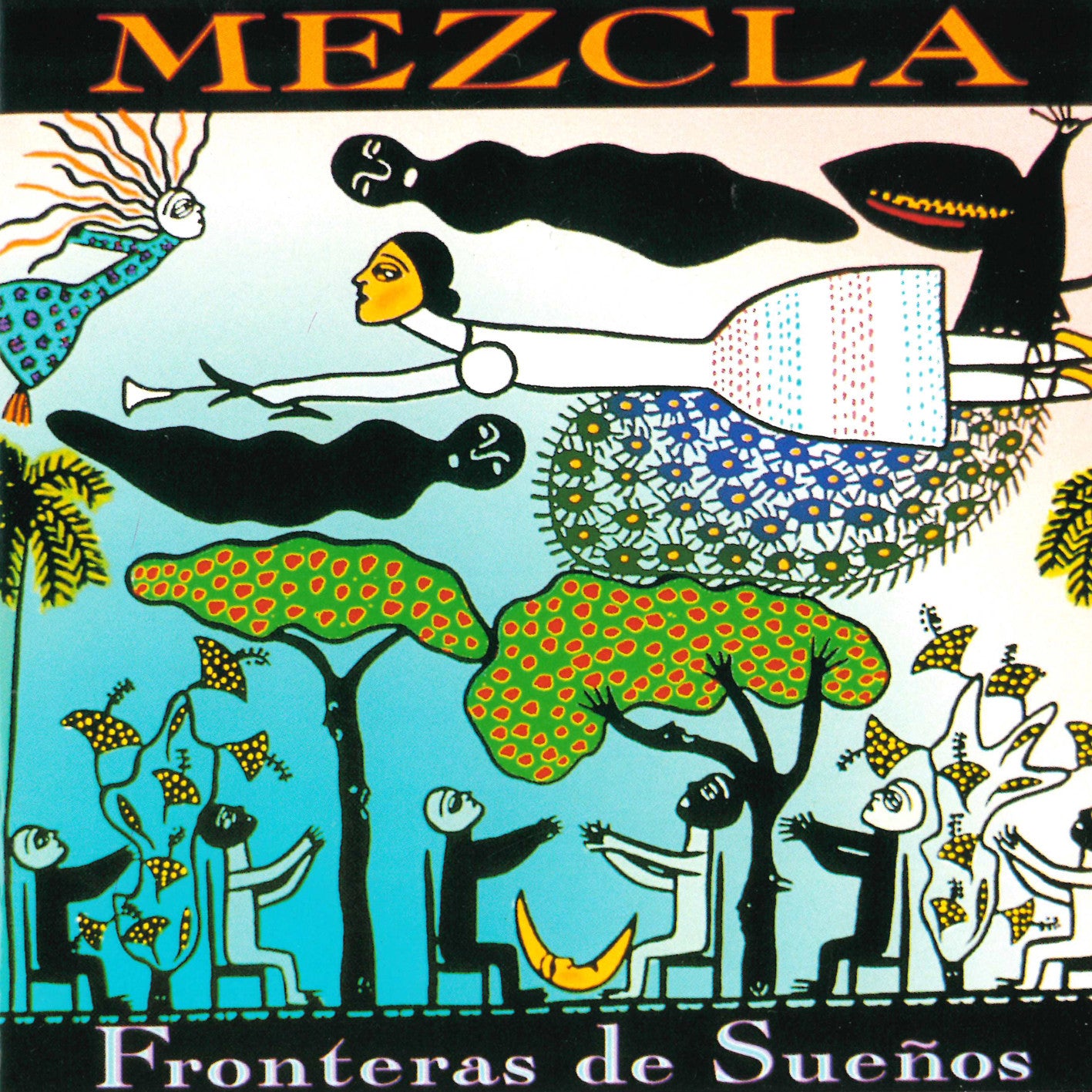 Mezcla - Fronteras De Suenos (CD)