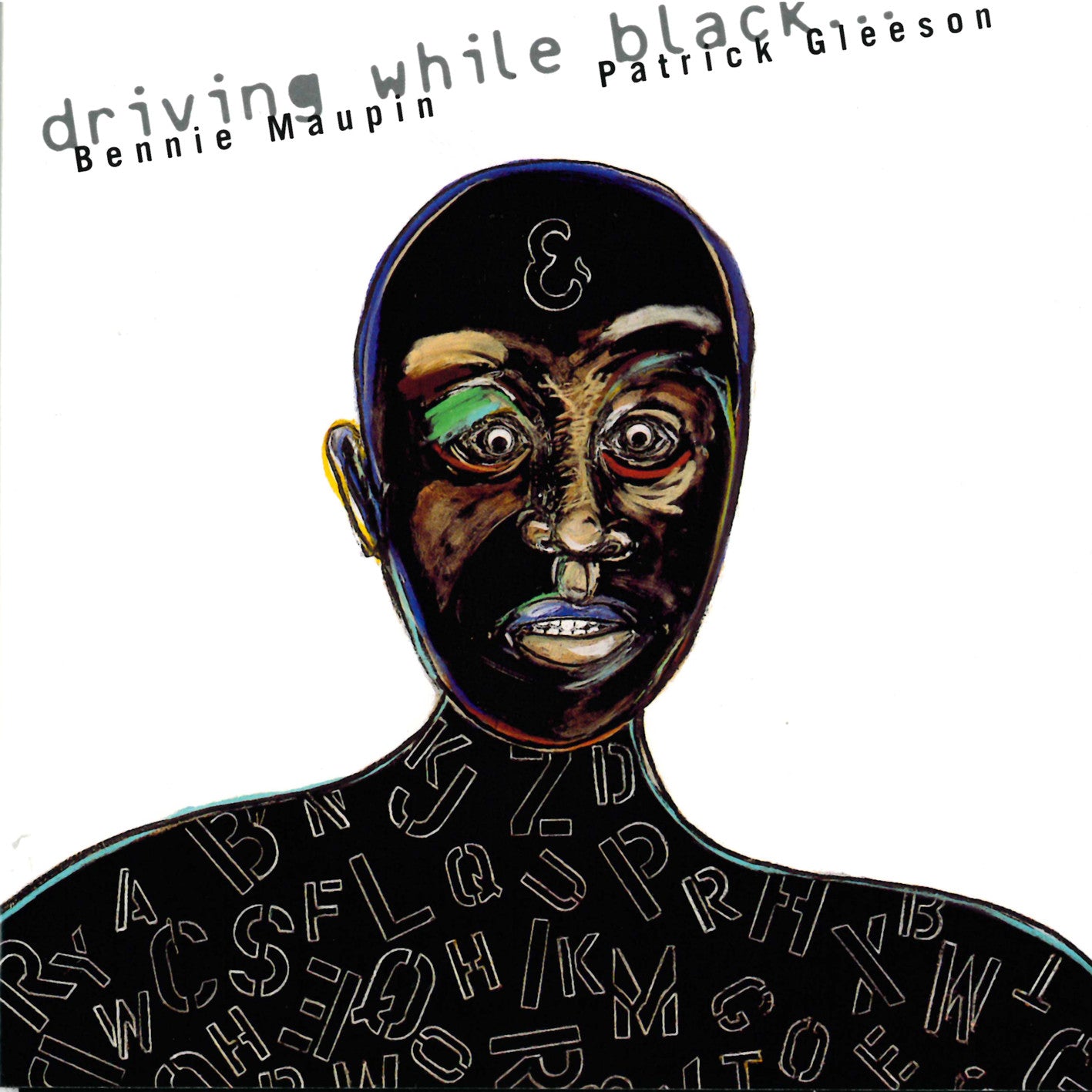 Bennie Maupin & Dr. Patrick Gleeson - Driving While Black (CD)