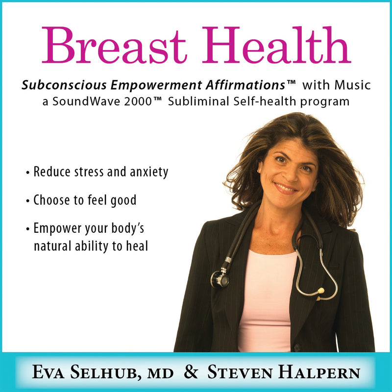 Steven Halpern & Dr. Eva  Selhub - Breast Health: Subliminal Affirmations With Music (CD)