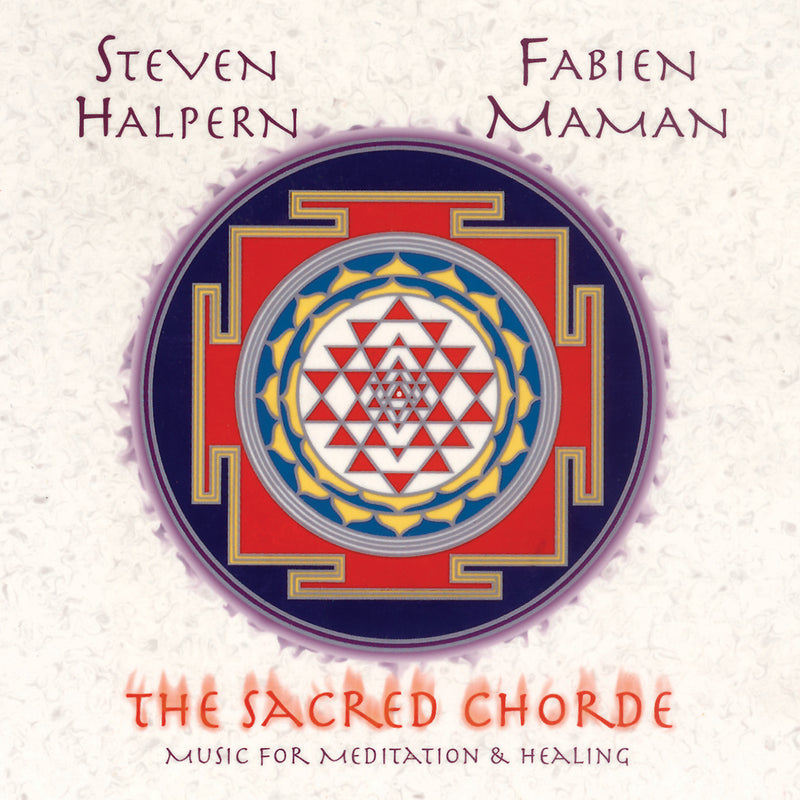 Steven Halpern & Fabien  Maman - The Sacred Chorde (CD)