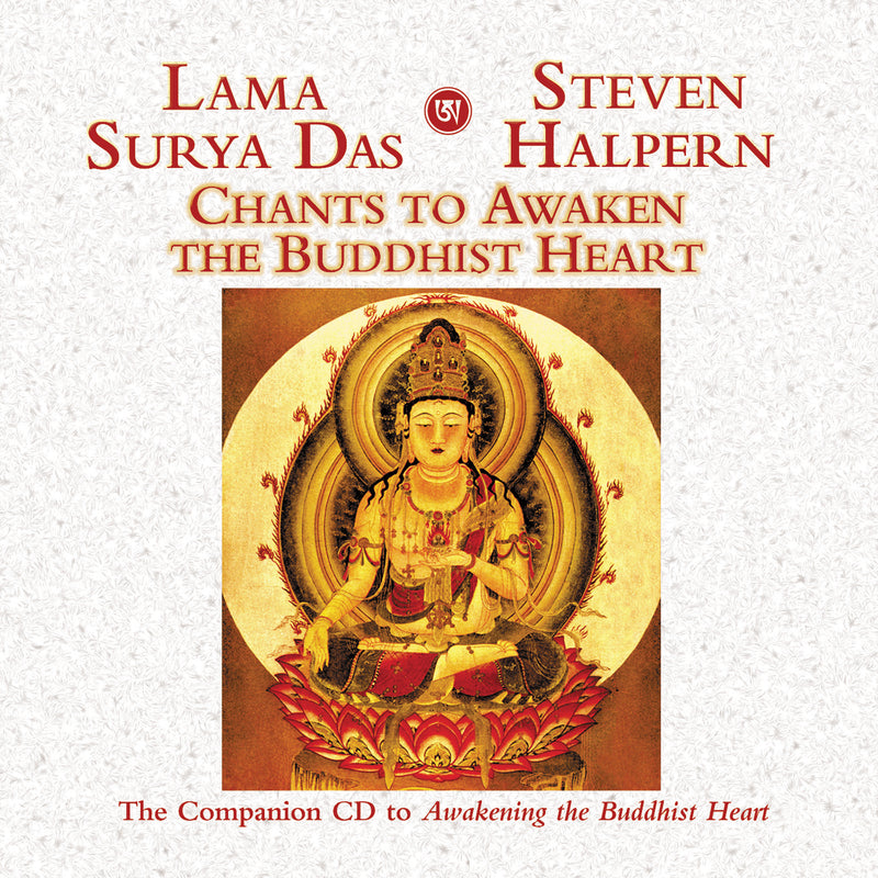 Steven Halpern & Lama Surya  Das - Chants To Awaken The Buddhist Heart (CD)